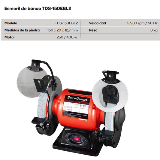 ESMERIL DE BANCO 150MM 400W TDS-150EBL-2 220V
