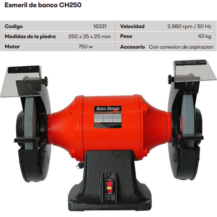 ESMERIL DE BANCO 250MM CH-250 220V
